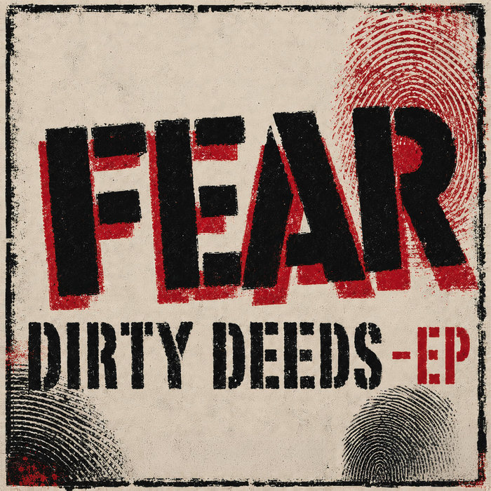 Pochette de Dirty Deeds EP par Fear