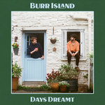 Burr Island - Days Dreamt