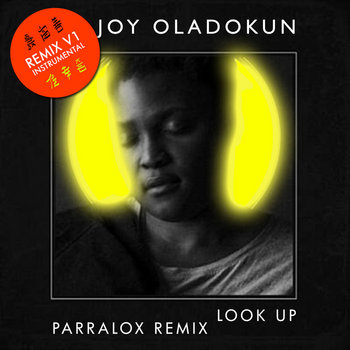 Joy Oladokun - Look Up (Parralox Remix V1 Instrumental)