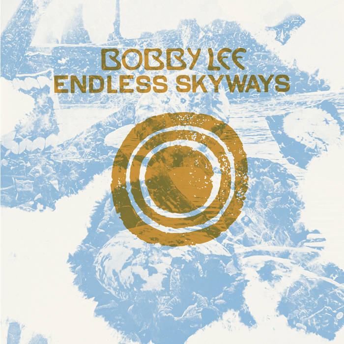 Endless Skyways | Bobby Lee | Tompkins Square