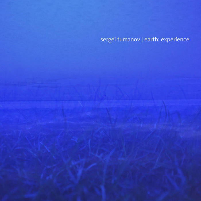 Earth: experience by Sergei Tumanov cover art