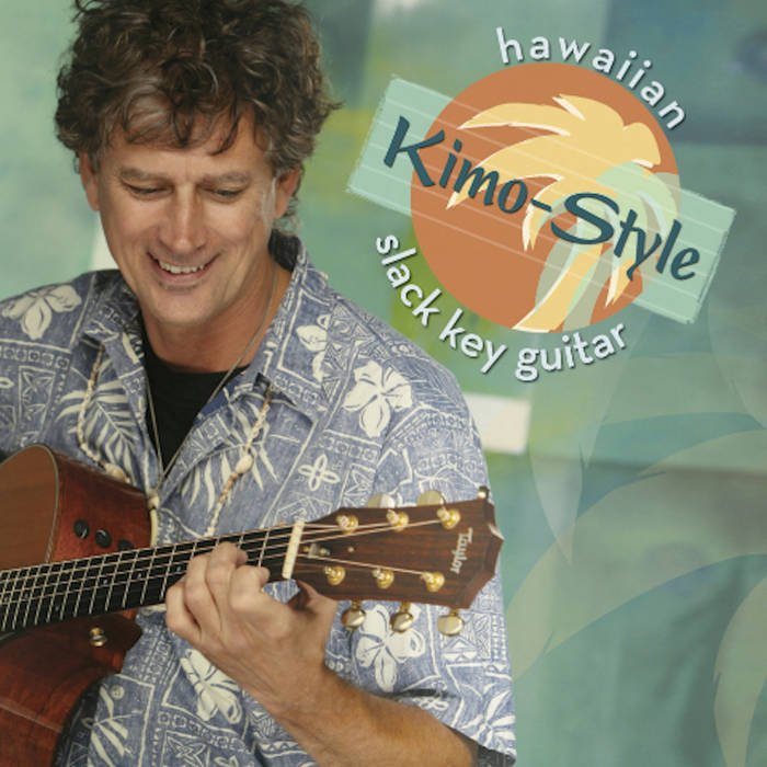 Hawaiian Slack Key Guitar-Kimo Style | Jim 