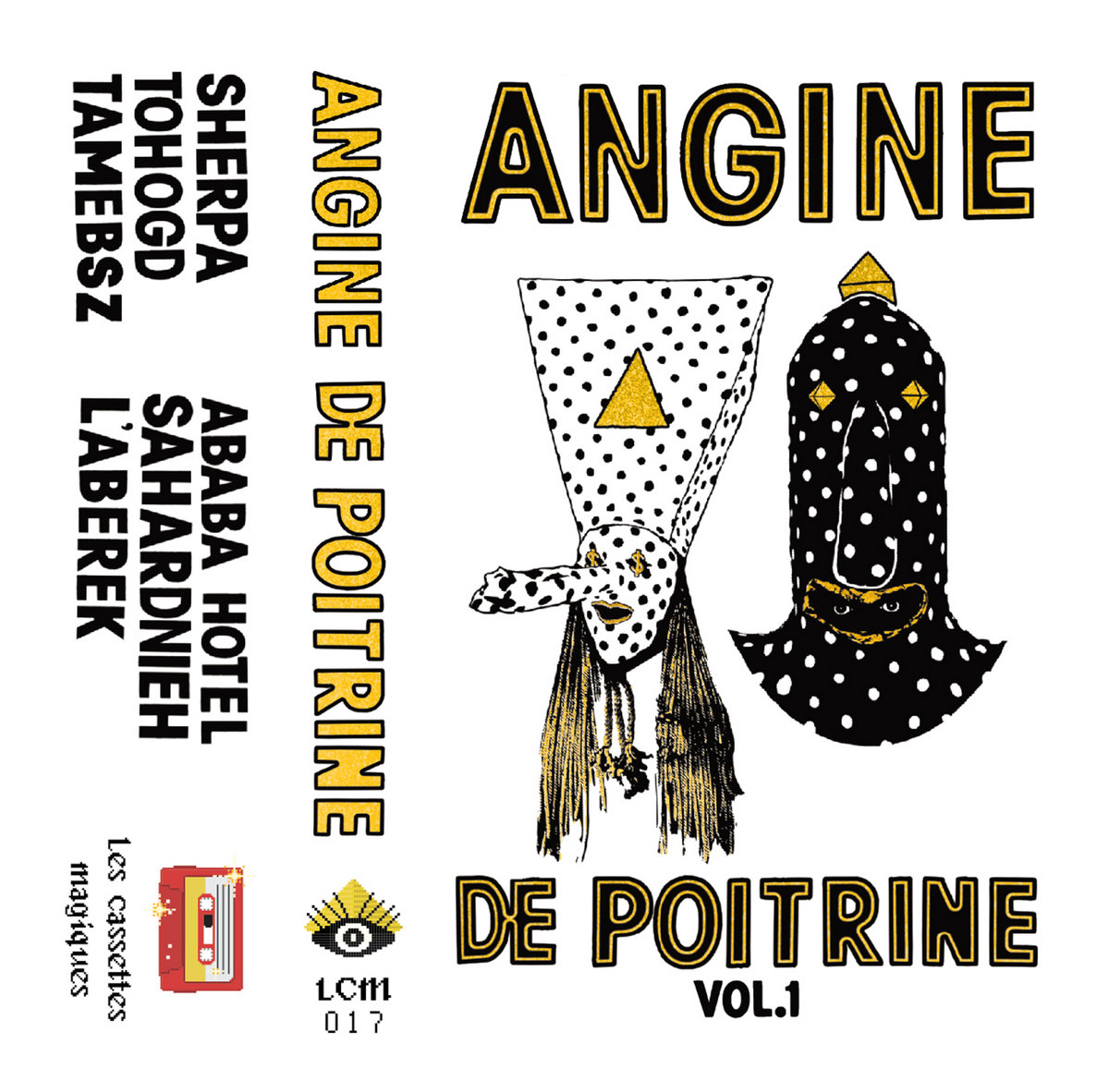 Vol. 1 (Face A) | Angine De Poitrine | Les Cassettes Magiques