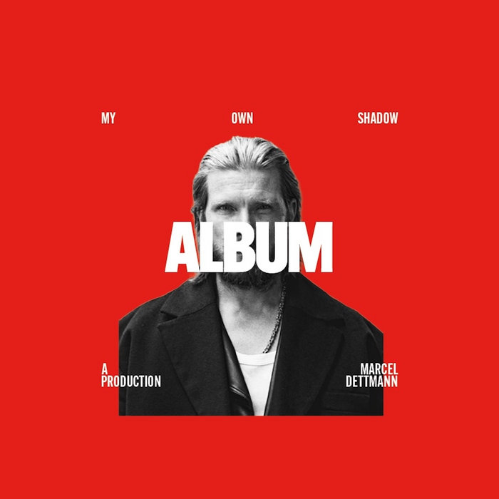 Pochette de My Own Shadow par Marcel Dettmann