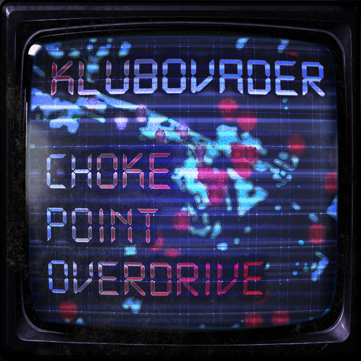 Chokepoint Overdrive by Klubovader