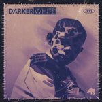 DARKER WHITE (24-bit HD audio)