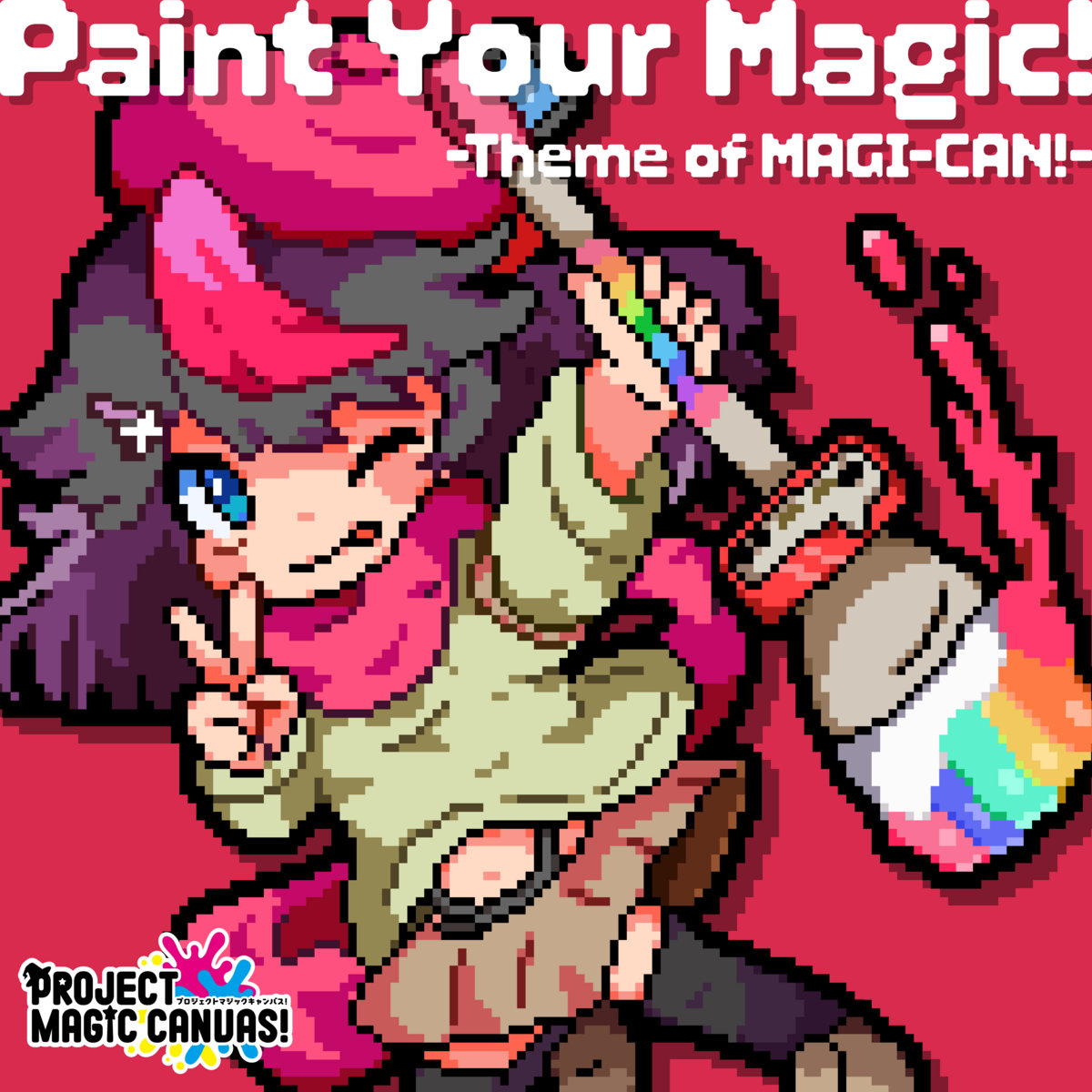 Paint Your Magic! -Theme of MAGI-CAN!-