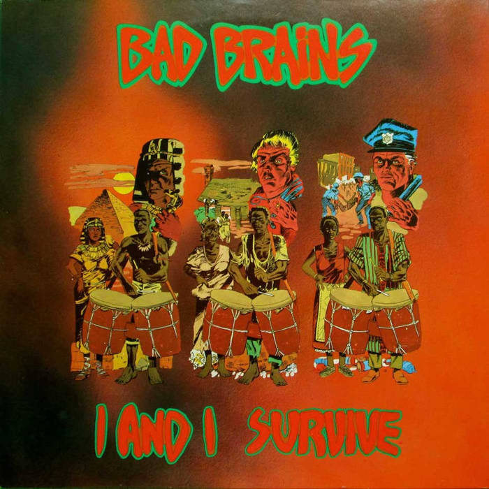 I And I Survive | Bad Brains | Org Music