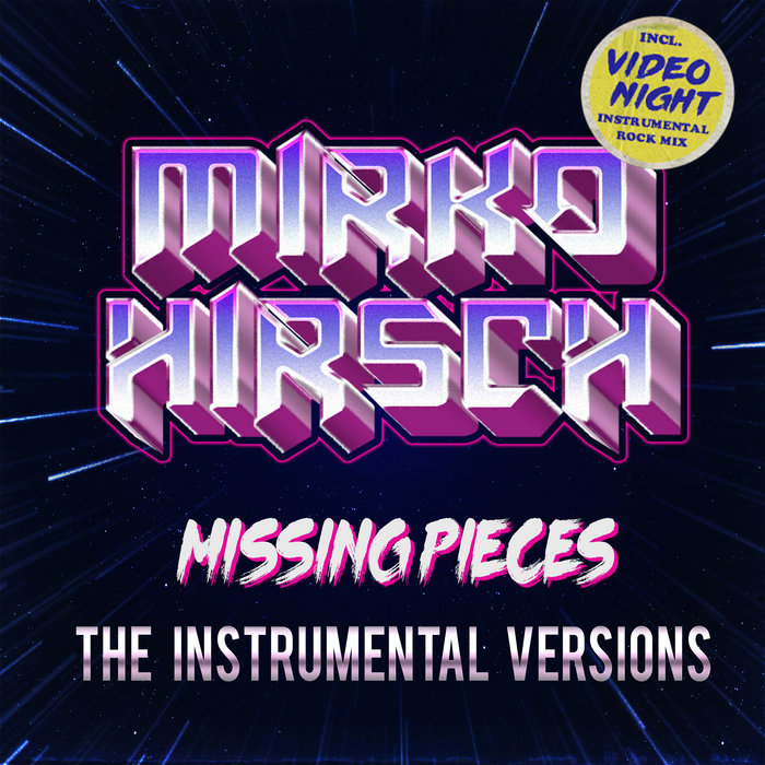 Missing Pieces - The Instrumental Versions | Mirko Hirsch