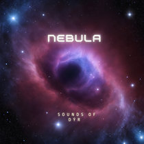 Sounds of Dýr — Nebula