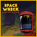 Space Wreck (Original Game Soundtrack)
