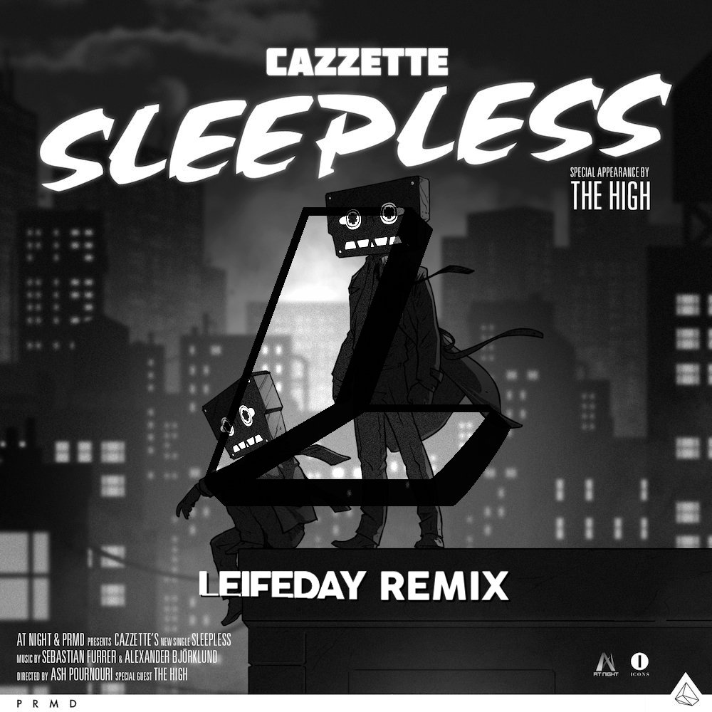Sleepless (feat. The High) (leifeday Remix) | Cazzette | leifeday, image size:1000x1000