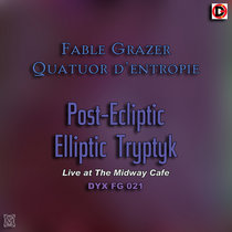 Post-Ecliptic Elliptic Tryptyk cover art