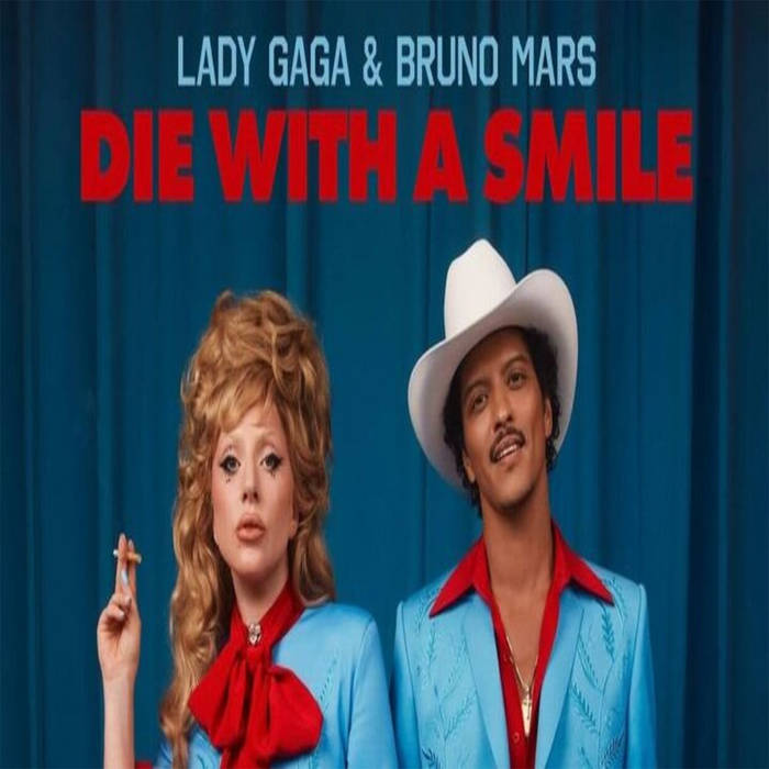 Lady Gaga - Die With A Smile (feat. Bruno Mars) (Dj Guilherme