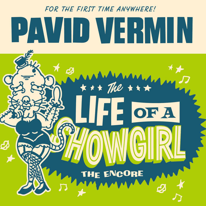 The Life of a Showgirl | Pavid Vermin