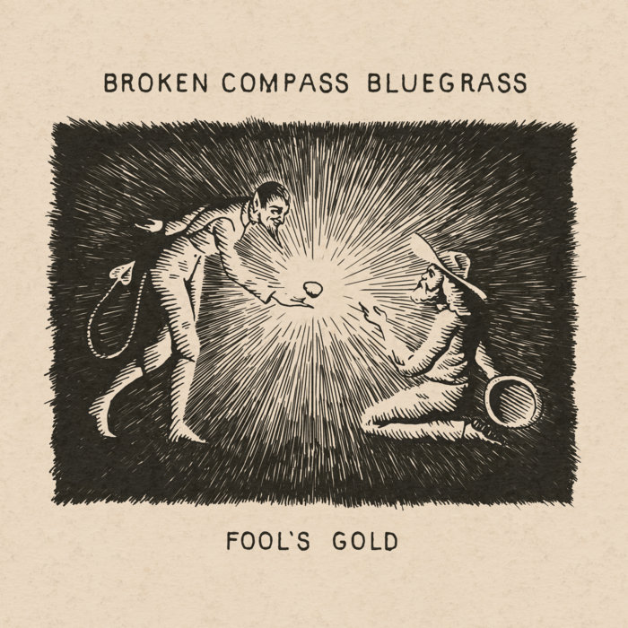 Fool's Gold | Broken Compass Bluegrass