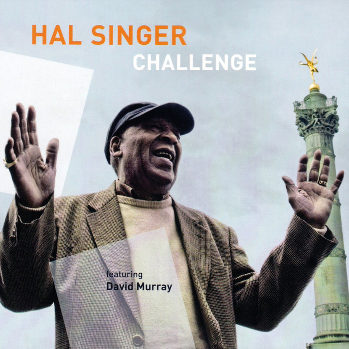 Hal Singer Challenge | Hal Singer Featuring David Murray | Futura Marge (Jazz ...