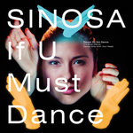 If U Must Dance (Expanded)