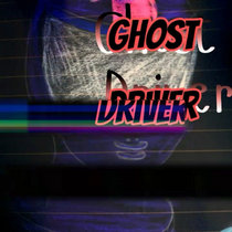 Ghost Driver cover art