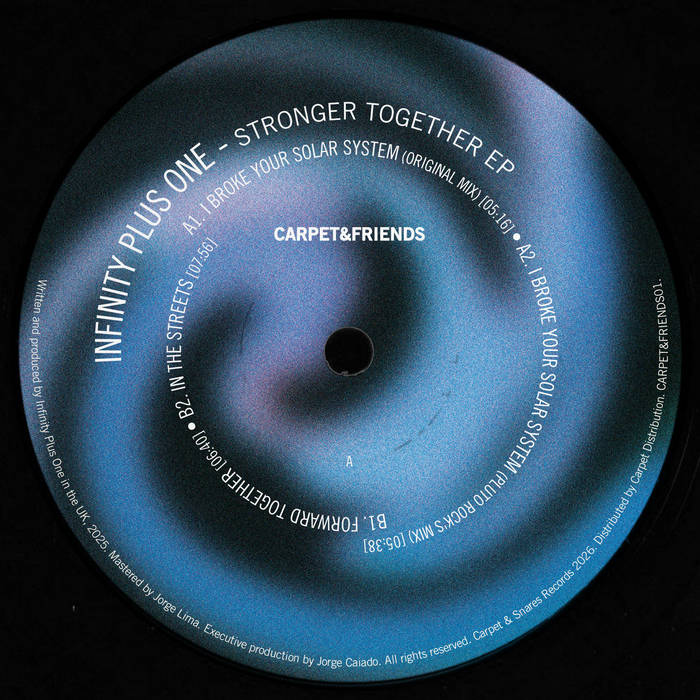 CARPET&FRIENDS01] Infinity Plus One - Stronger Together EP