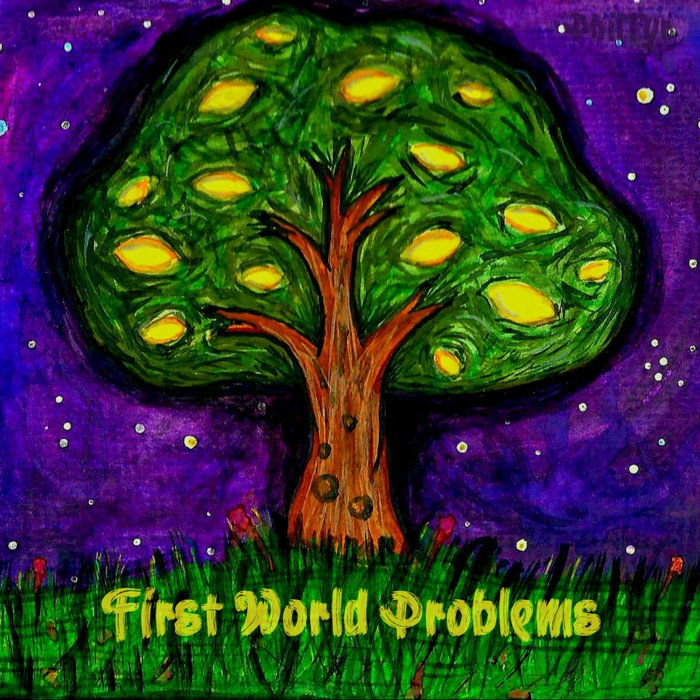 First World Problems | PhilTyr