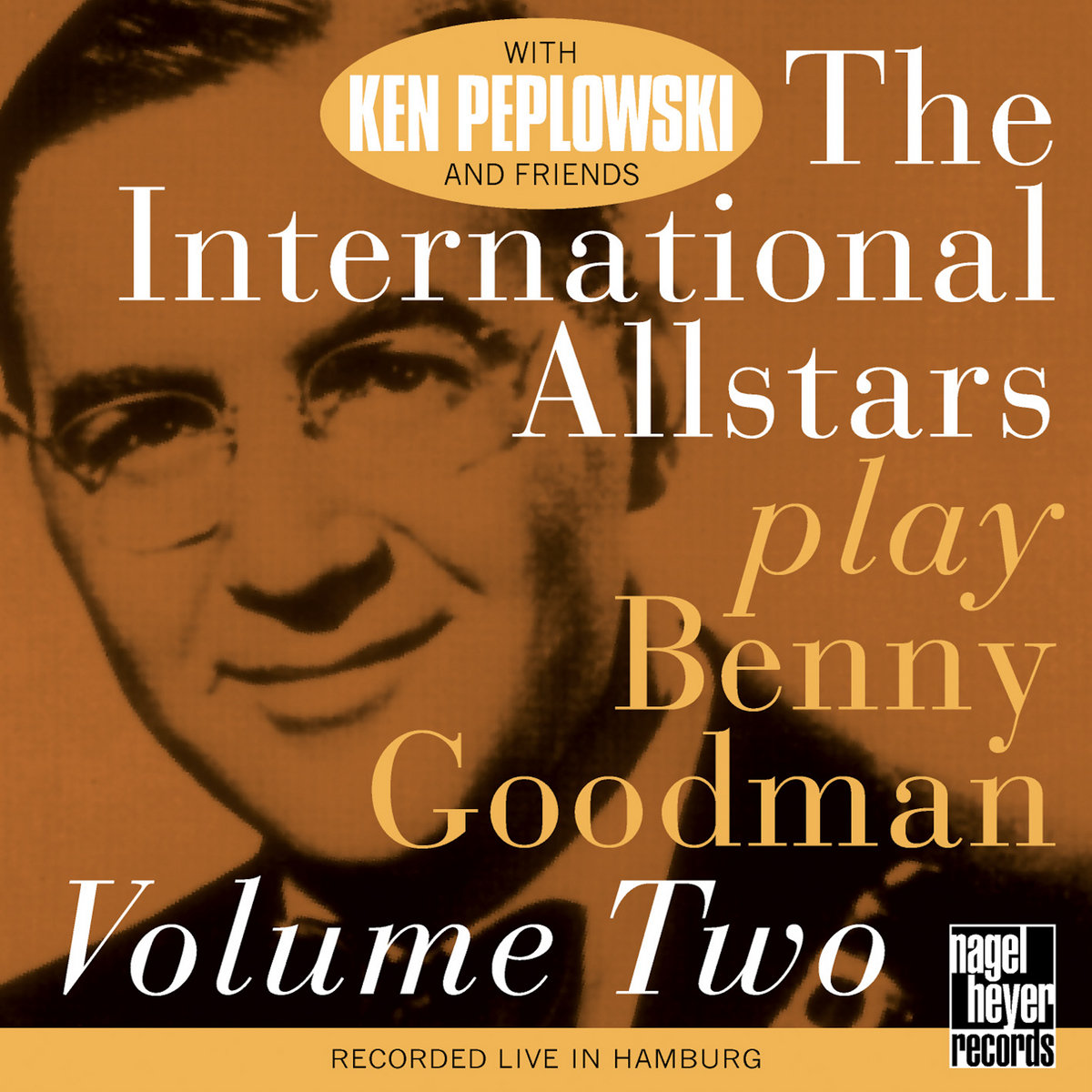 The International Allstars Play Benny Goodman, Vol. 2 | Ken Peplowski