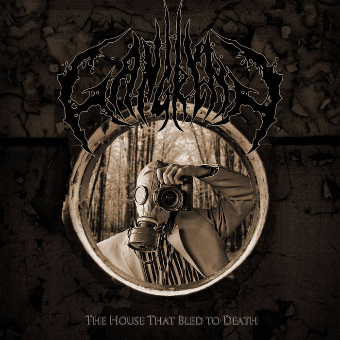 The House That Bled to Death, by Gangrena (Mex)