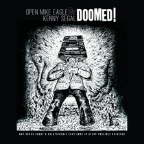 Open Mike Eagle & Kenny Segal - DOOMED!