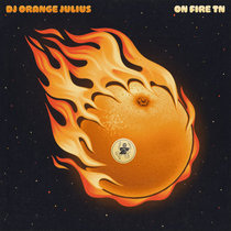 DJ Orange Julius — [MTXLT788] ON FIRE TN