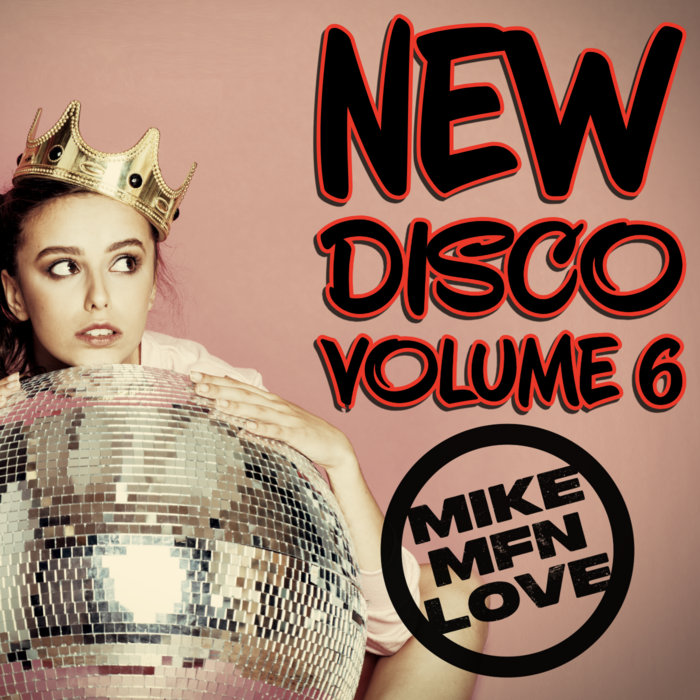 Show You The Way To Go (Mike MFN Love New Disco Edit) | Mike MFN Love