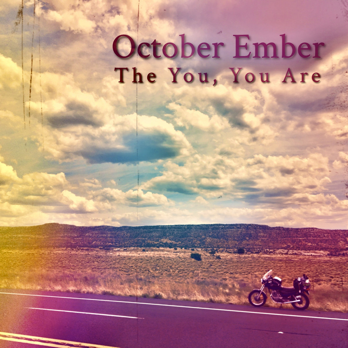 The You, You Are by October Ember