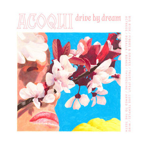 Acoqui — Drive By Dream
