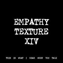 EMPATHY TEXTURE XIV [TF00861] cover art