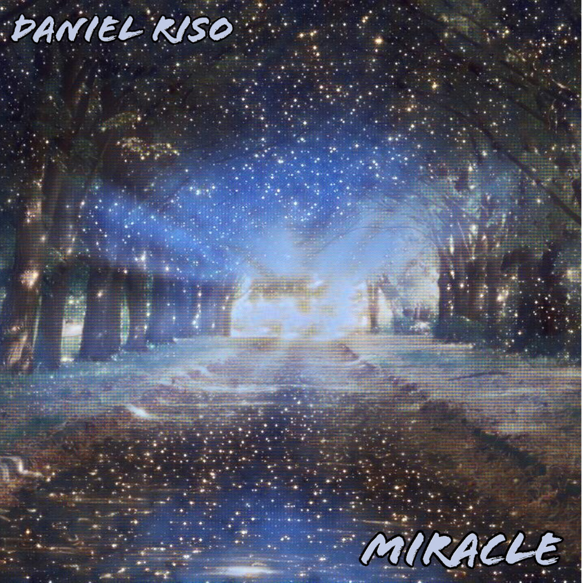 Miracle | Daniel Riso