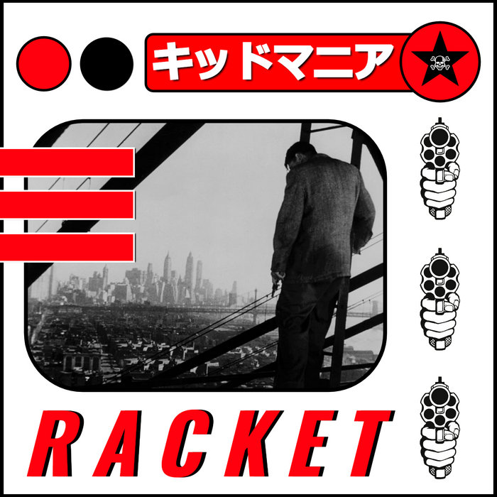 RACKET | Kid Mania