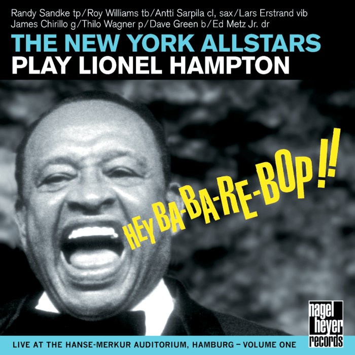 Hey Ba Ba Re Bop The New York Allstars Feat Randy Sandke Roy 