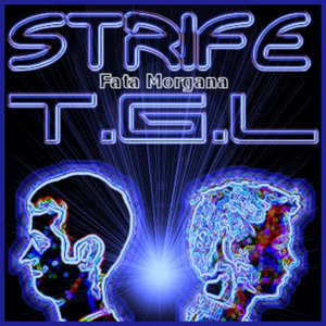 Fata Morgana (The Anniversary Mix)Strife & T.G.L Feat. Cami cover