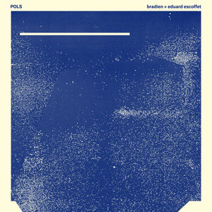 Bradien + Eduard Escoffet - PolsBradien + Eduard Escoffet cover