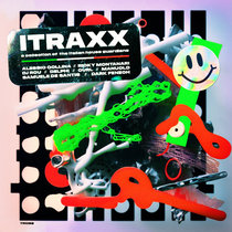 Alessio Collina, Ricky Montanari, Dj Rou, Manuold, Delphi, Dark Fenech, Samuele De Santis, Curl — TR052 ITRAXX - A collection of Italian House guardians