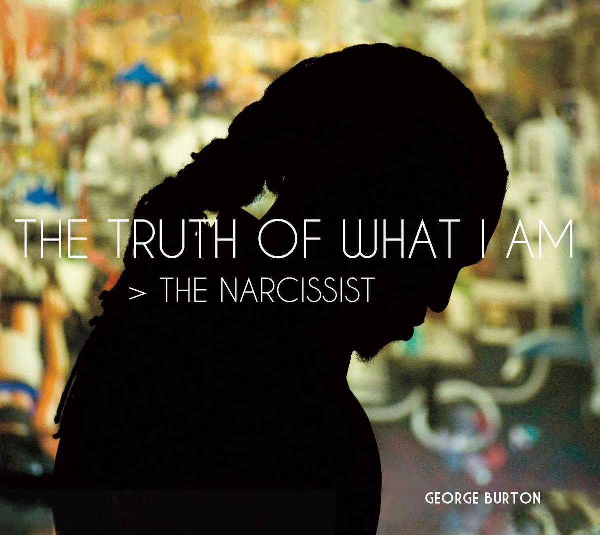 The Truth of What I Am > The Narcissist album cover
