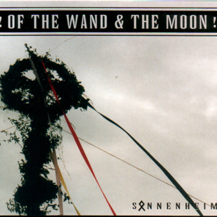 SONNENHEIM | : OF THE WAND & THE MOON : | Tesco Distribution Germany