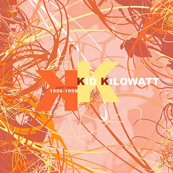 Kid Kilowatt - "Guitar Method"