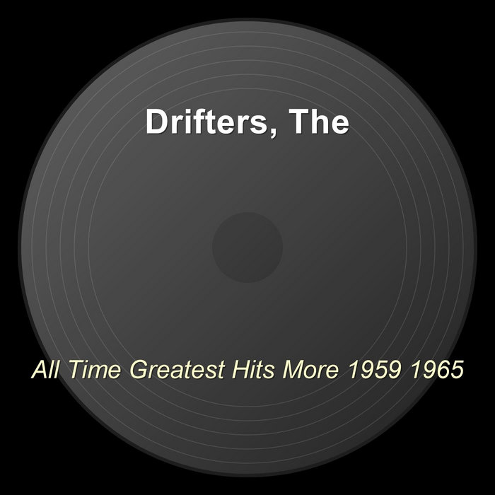 all-time-greatest-hits-more-1959-1965-the-drifters