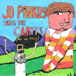 JD PINKUS sings THE CARNYS (as do they) cover