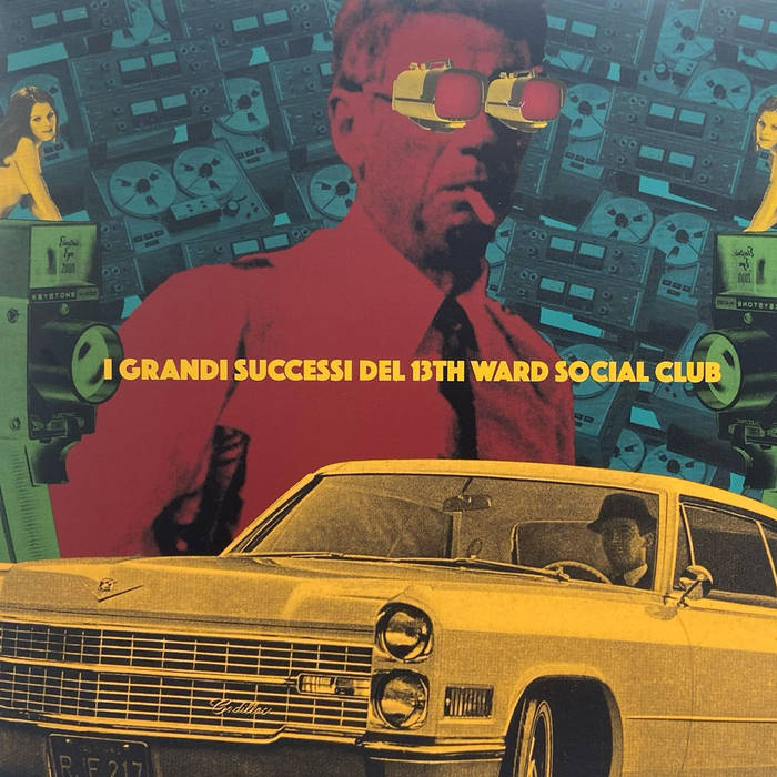 I Grandi Successi Del 13th Ward Social Club | Potions Music NYC