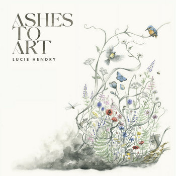 Ashes to Art (2026) | Lucie Hendry