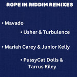 ROPE IN RIDDIM REMIXES by Dj Cris Cross