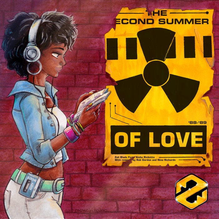 The Second Summer of Love | Zoë Blade feat. Aisha Ricketts | Zoë Blade