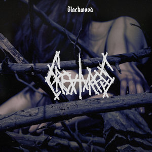Creaturess — Blackwood