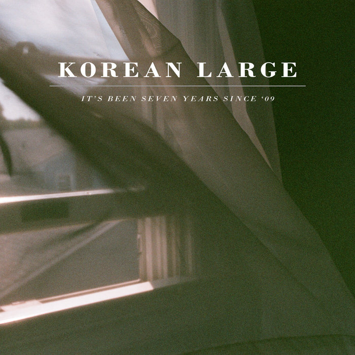 It's Been Seven Years Since '09 | Korean Large